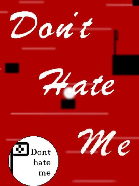 Обложка Don't Hate Me