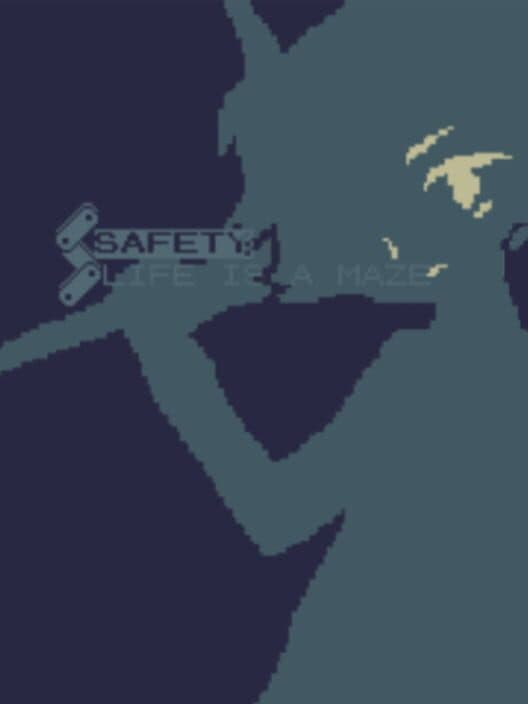 Обложка Safety: Life Is A Maze