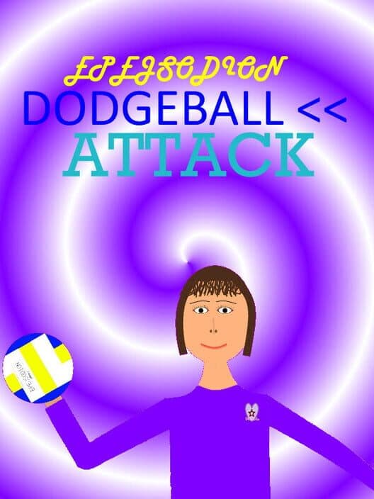 Обложка Epejsodion Dodgeball Attack