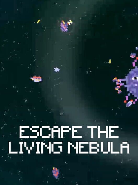 Обложка Escape the Living Nebula
