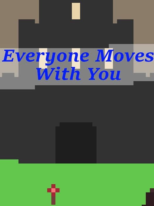 Обложка Everyone Moves With You