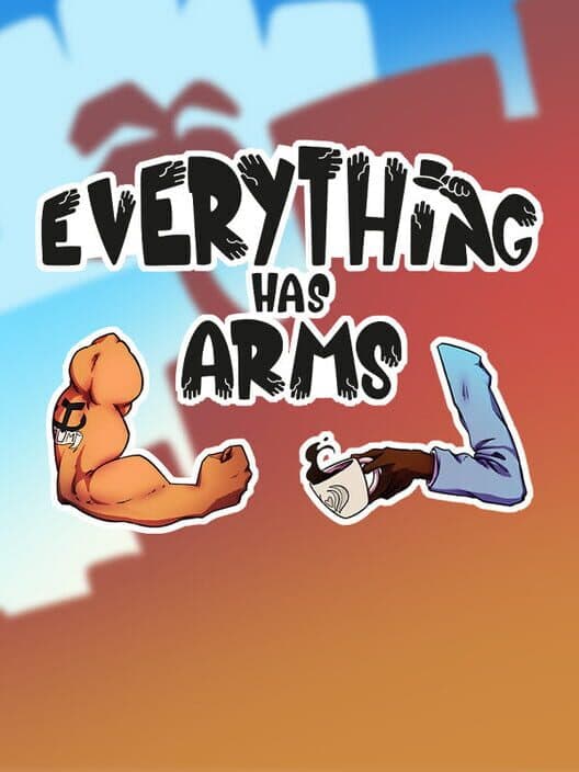 Обложка Everything Has Arms