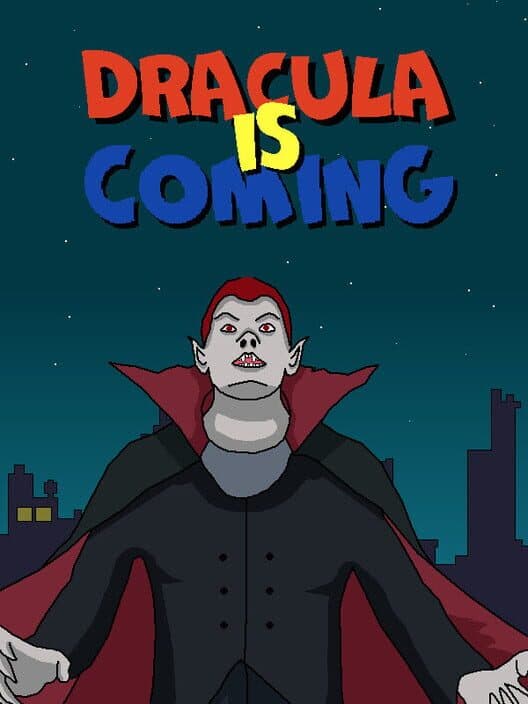 Обложка Dracula Is Coming