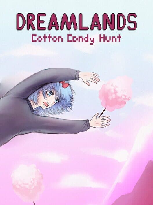 Обложка Dreamlands: Cotton Candy Hunt