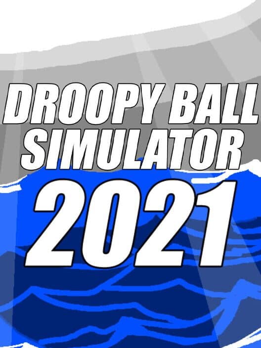 Обложка Droopy Balls Simulator 2021