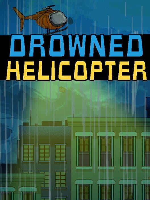 Обложка Drowned Helicopter
