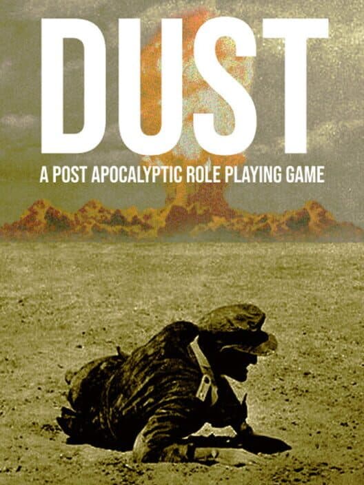 Обложка Dust: A Post Apocalyptic Role Playing Game