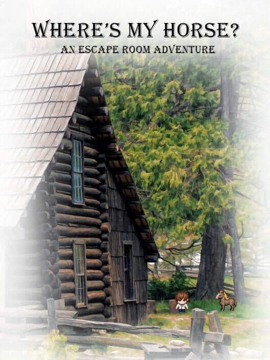 Обложка Where's My Horse? An Escape the Room Adventure