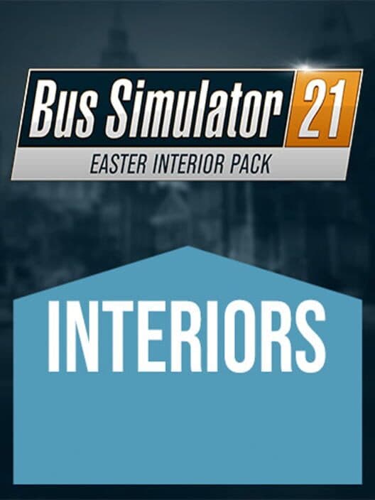 Обложка Bus Simulator 21: Easter Interior Pack