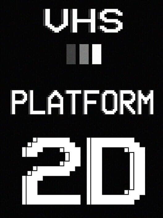 Обложка VHS Platform: 2D