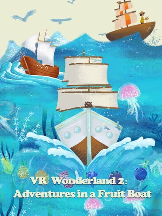 Обложка VR Wonderland 2: Adventures in a Fruit Boat