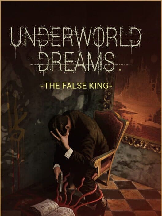 Обложка Underworld Dreams: The False King