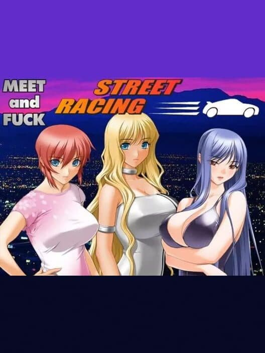 Обложка Meet'N'Fuck: Street Racing
