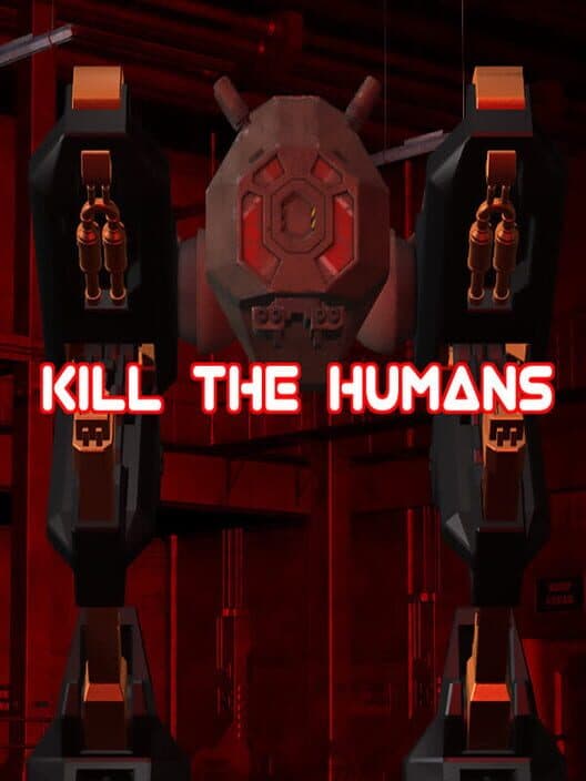 Обложка Kill the Humans