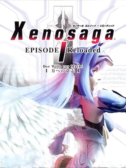 Обложка Xenosaga Episode I: Der Wille zur Macht - Reloaded