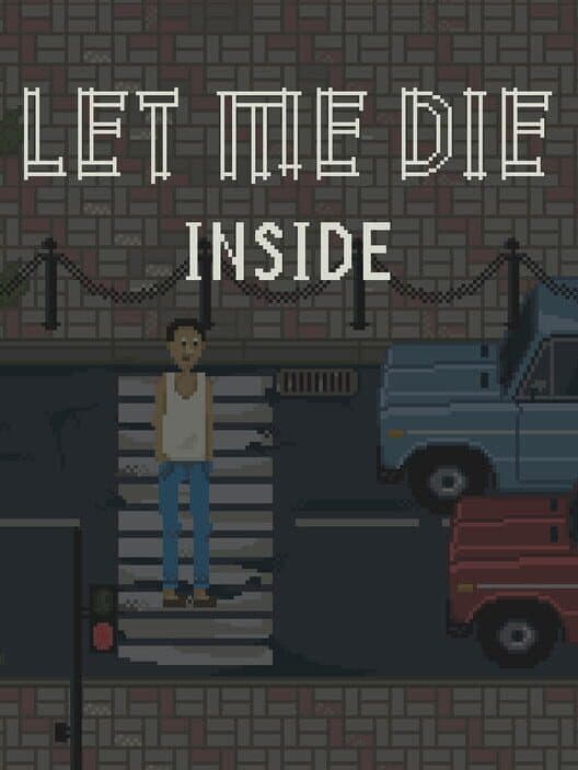 Обложка Let Me Die inside