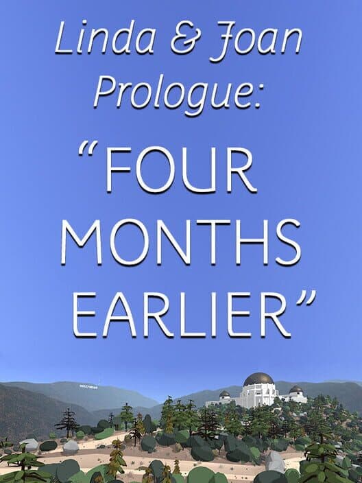Обложка Linda & Joan Prologue: "Four Months Earlier"