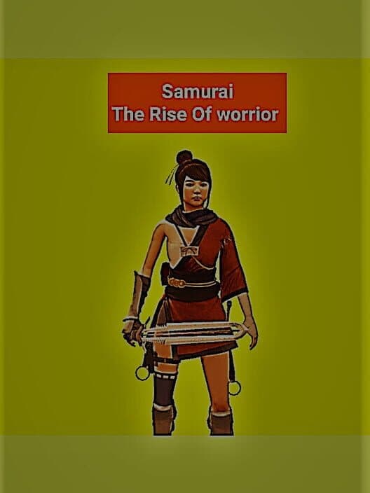 Обложка Samurai: The Rise of Worrior