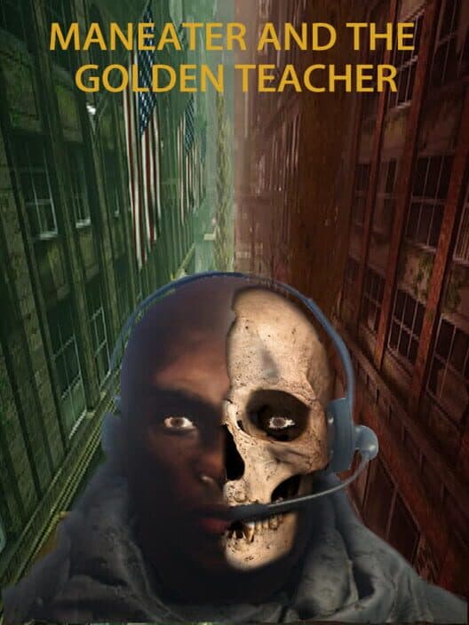Обложка Maneater and the Golden Teacher