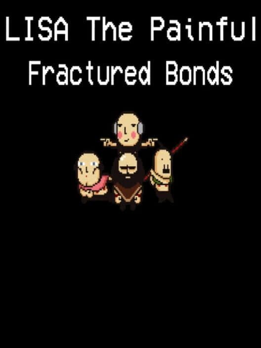 Обложка Lisa: The Painful - Fractured Bonds