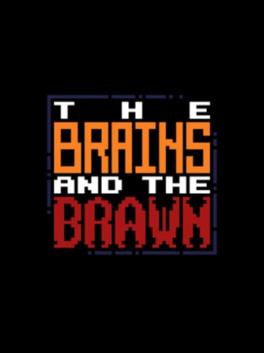 Обложка The Brains & The Brawn
