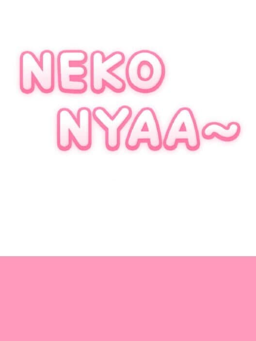 Обложка Neko Nyaa~