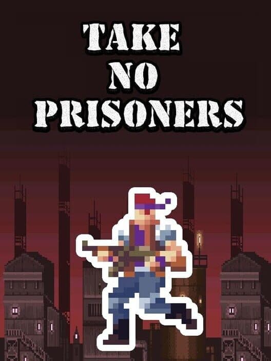 Обложка Take no Prisoners
