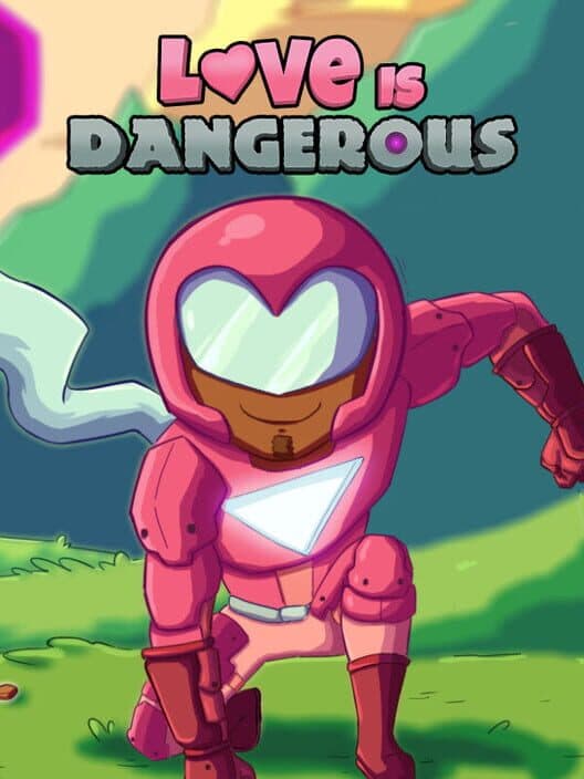 Обложка Love Is Dangerous