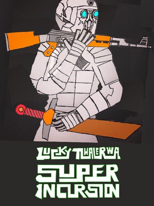 Обложка Lucky Tlhalerwa: Super Incursion