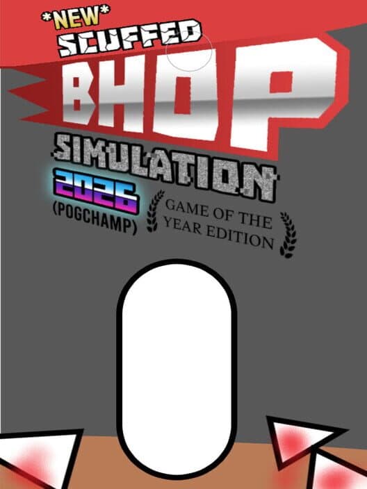 Обложка New Scuffed Bhop Simulation 2026: Goty Edition