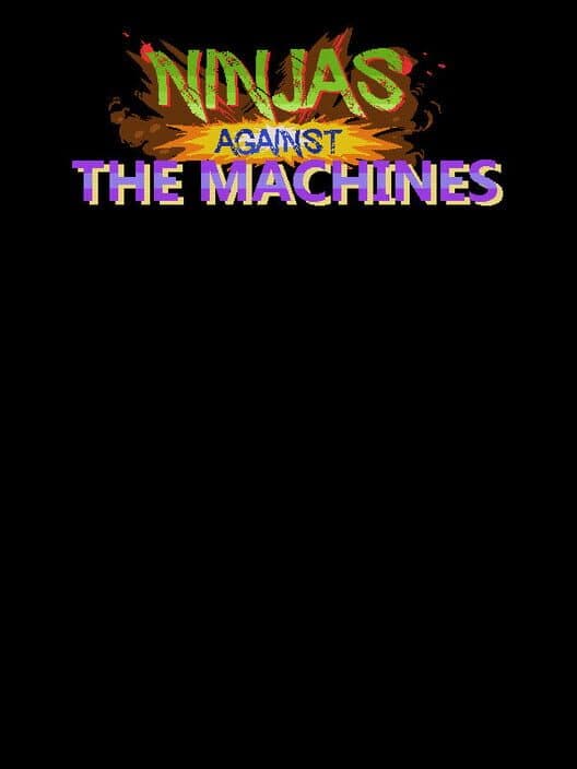 Обложка Ninjas Against the Machines