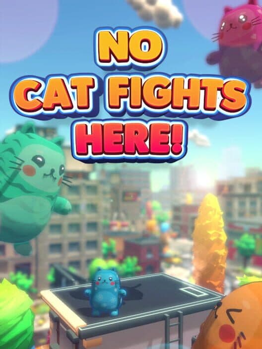 Обложка No Cat Fights Here