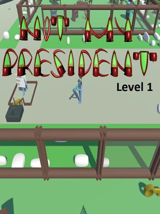 Обложка Not My President: Level 1