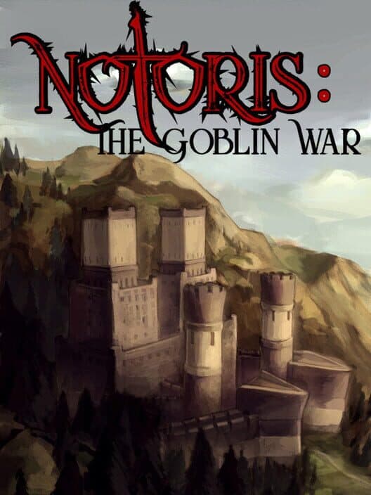 Обложка Notoris: The Goblin War
