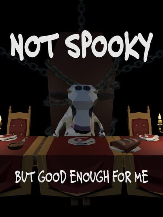 Обложка Not Spooky: But Good Enough For Me
