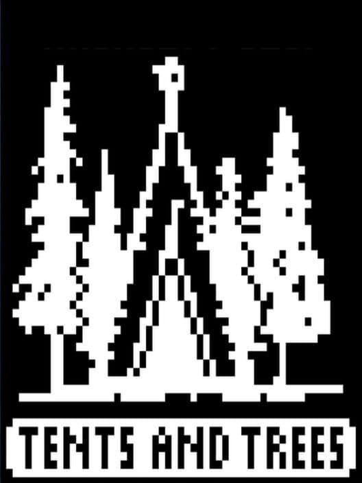 Обложка Tents and Trees
