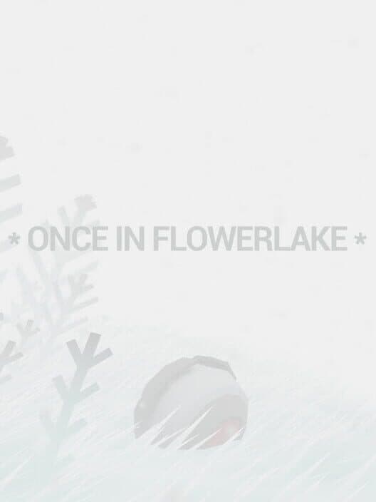 Обложка Once in Flowerlake