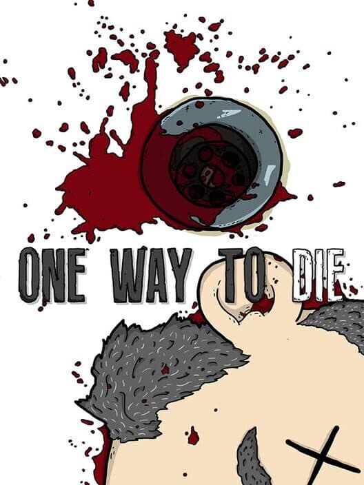 Обложка One Way to Die: Deluxe Edition