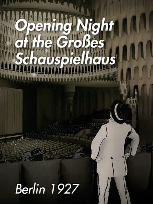 Обложка Opening Night at the Großen Schauspielhaus: Berlin 1927