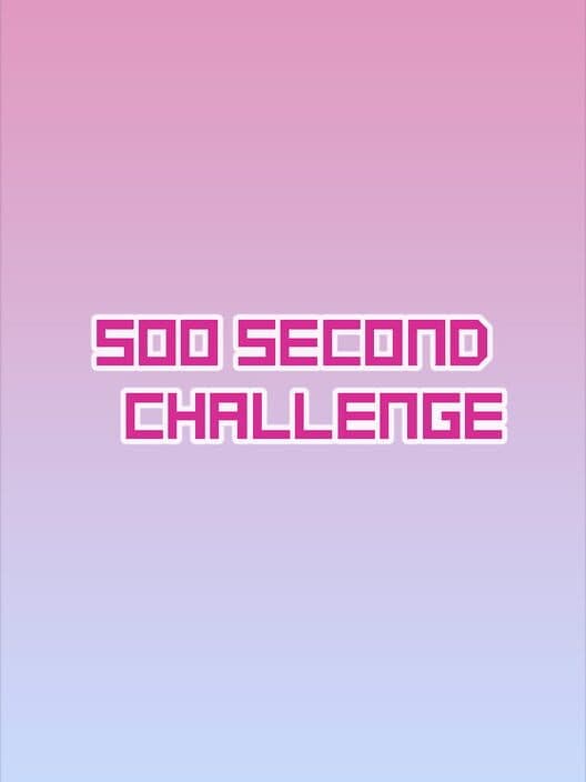 Обложка 500 Second Challenge