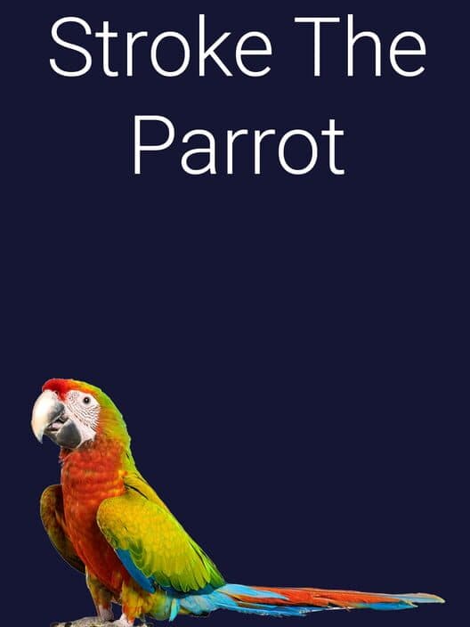 Обложка Stroke the Parrot