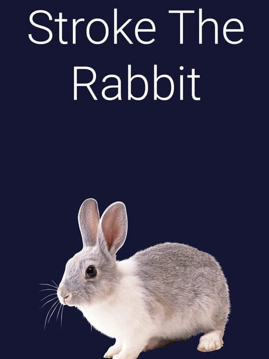 Обложка Stroke the Rabbit