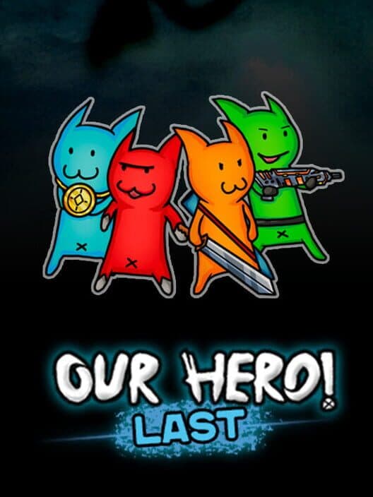 Обложка Our Hero! Last