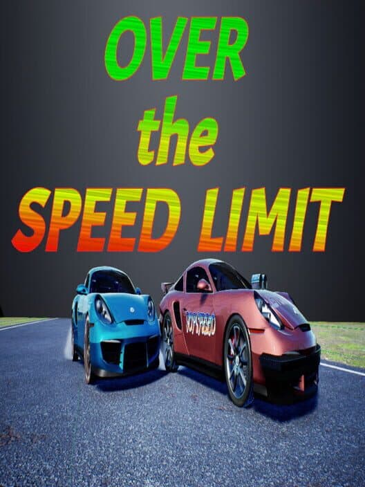 Обложка Over the Speed Limit