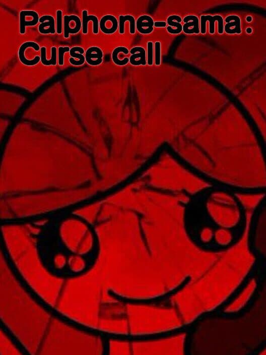 Обложка Palphone-Sama: Curse Call