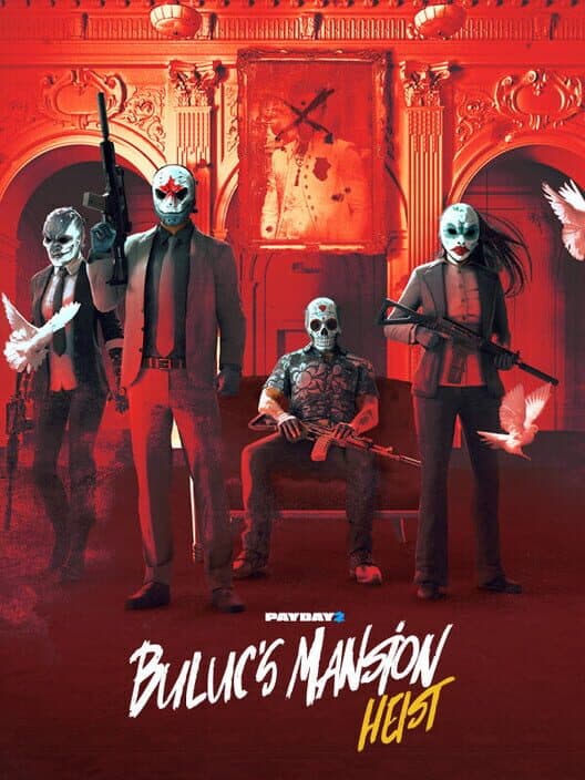 Обложка Payday 2: Buluc's Mansion Heist