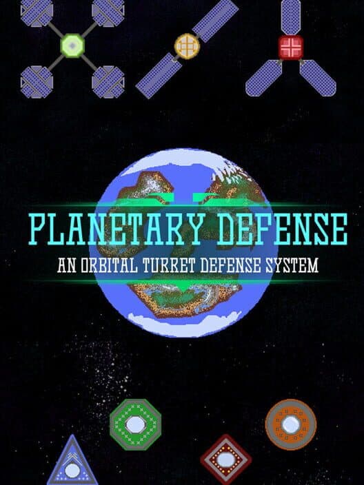 Обложка Planetary Defense: An Orbital Turret Defense System