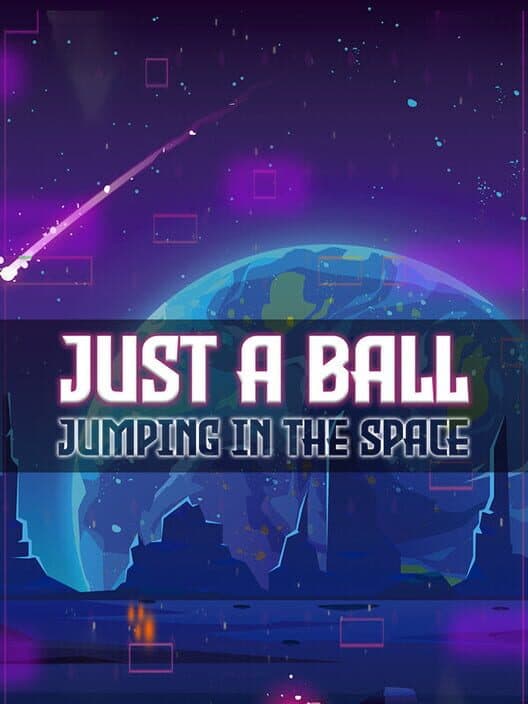 Обложка Just a ball: Jumping in the space