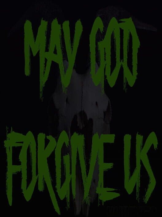 Обложка May God Forgive Us