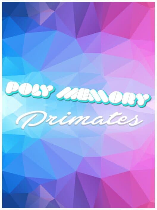Обложка Poly Memory: Primates